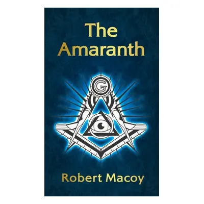 "Amaranth Hardcover" - "" ("Macoy Robert")