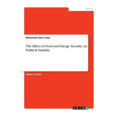 "The Effect of Food and Energy Security on Political Stability" - "" ("Sassi Mohamed Taher")