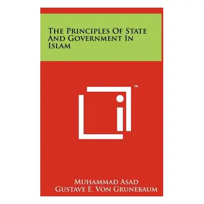 "The Principles of State and Government in Islam" - "" ("Asad Muhammad")