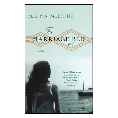 "The Marriage Bed" - "" ("McBride Regina")