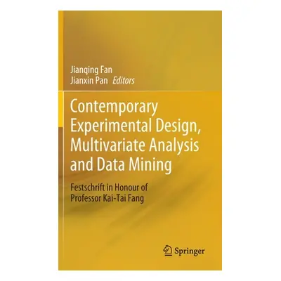 "Contemporary Experimental Design, Multivariate Analysis and Data Mining: Festschrift in Honour 