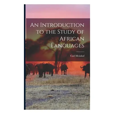 "An Introduction to the Study of African Languages" - "" ("Meinhof Carl")