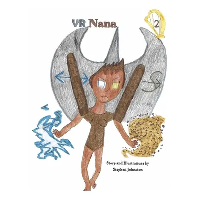 "VR Nana, Volume 2: Volume 2" - "" ("Johnston Stephen")