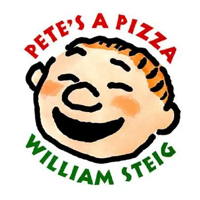 "Pete's a Pizza" - "" ("Steig William")