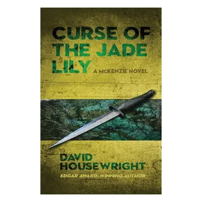 "Curse of the Jade Lily" - "" ("Housewright David")