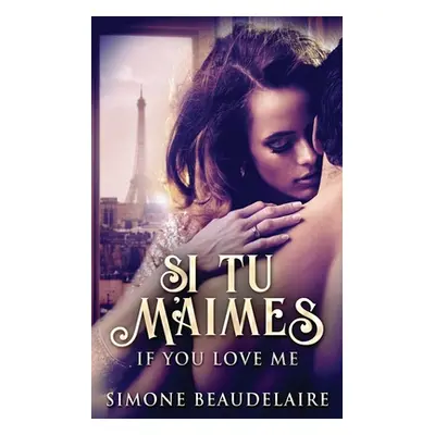 "Si Tu M'Aimes" - "" ("Beaudelaire Simone")