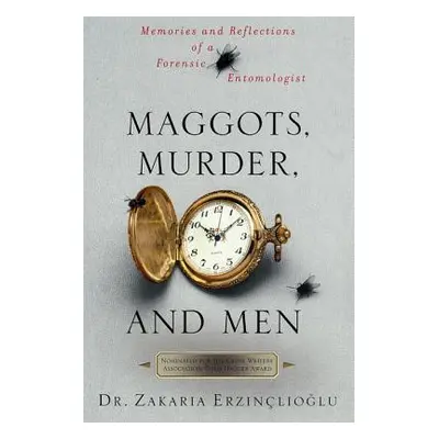 "Maggots, Murder, and Men" - "" ("Erzinlioglu Zakaria")