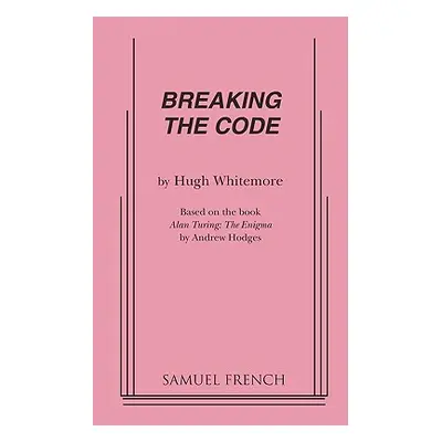 "Breaking the Code" - "" ("Whitemore Hugh")