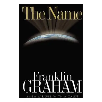 "The Name" - "" ("Graham Franklin")