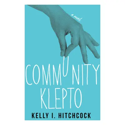 "Community Klepto" - "" ("Hitchcock Kelly I.")