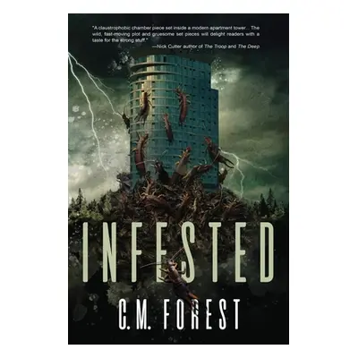 "Infested" - "" ("Forest C. M.")