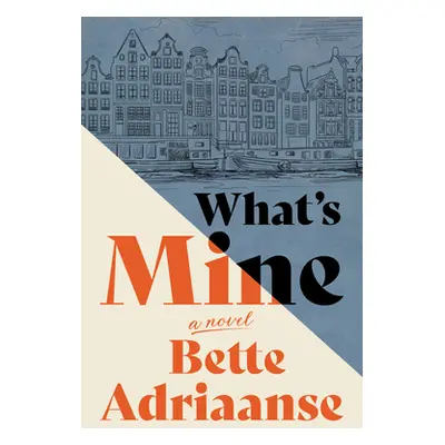 "What's Mine" - "" ("Adriaanse Bette")