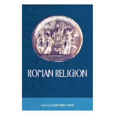 "Roman Religion" - "" ("Ando Clifford")