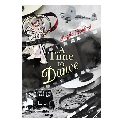 "A Time to Dance" - "" ("Bomford Angela")