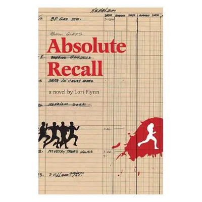 "Absolute Recall" - "" ("Flynn Lori")