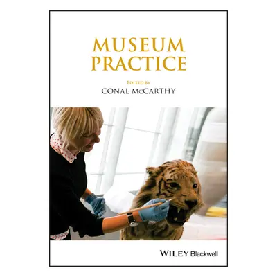 "Museum Practice" - "" ("McCarthy Conal")