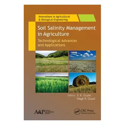 "Soil Salinity Management in Agriculture: Technological Advances and Applications" - "" ("Gupta 