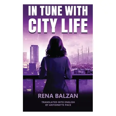 "In Tune With City Life" - "" ("Balzan Rena")