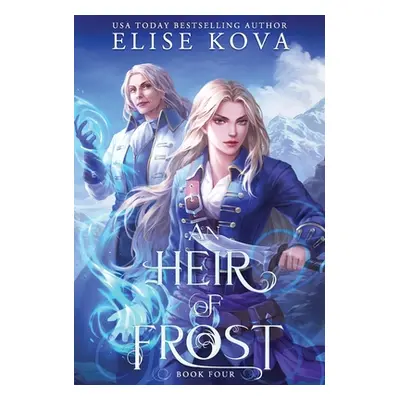 "An Heir of Frost" - "" ("Kova Elise")