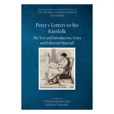 "Peter's Letters to His Kinsfolk: The Text and Introduction, Notes, and Editorial Material" - ""