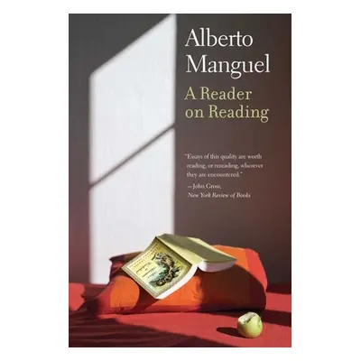 "Reader on Reading" - "" ("Manguel Alberto")