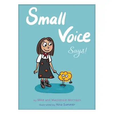 "Small Voice Says" - "" ("Morrison Mike")