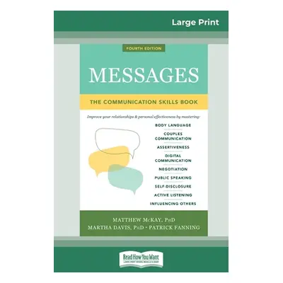 "Messages: The Communications Skills Book (16pt Large Print Edition)" - "" ("McKay Matthew")