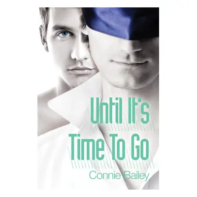 "Until It's Time to Go" - "" ("Bailey Connie")