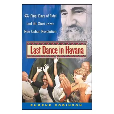 "Last Dance in Havana" - "" ("Robinson Eugene")