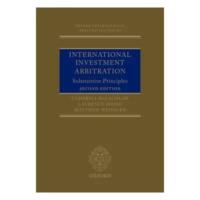 "International Investment Arbitration: Substantive Principles" - "" ("McLachlan Campbell")