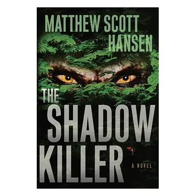 "Shadowkiller" - "" ("Hansen Matthew Scott")