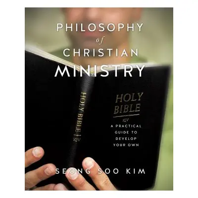 "Philosophy of Christian Ministry" - "" ("Kim Seong Soo")