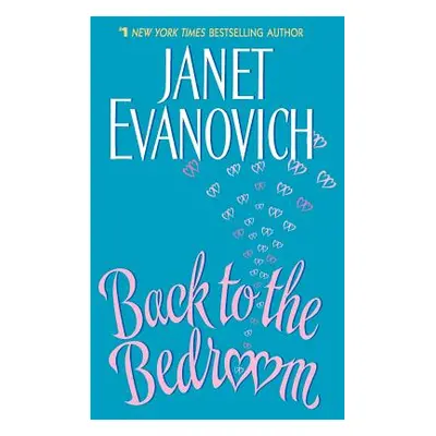 "Back to the Bedroom LP" - "" ("Evanovich Janet")