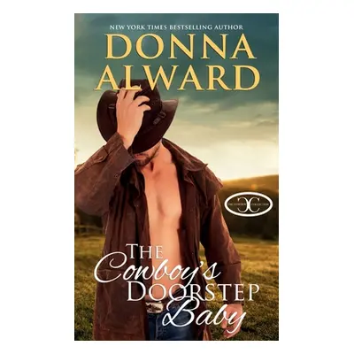 "The Cowboy's Doorstep Baby" - "" ("Alward Donna")