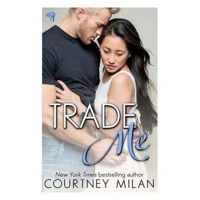 "Trade Me" - "" ("Milan Courtney")