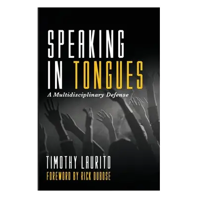 "Speaking in Tongues" - "" ("Laurito Timothy")