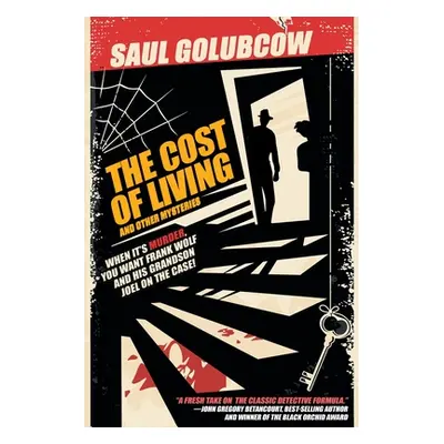 "The Cost of Living and Other Mysteries" - "" ("Golubcow Saul")