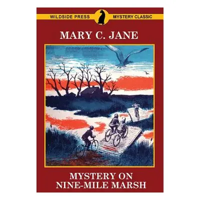 "Mystery on Nine-Mile Marsh" - "" ("Jane Mary C.")