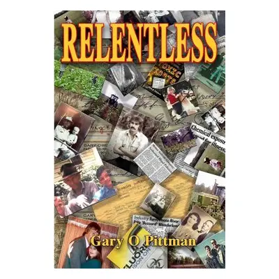 "Relentless" - "" ("Pittman Gary O.")