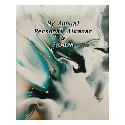 "My Annual Personal Almanac & Agenda" - "" ("Mitchell Liza")