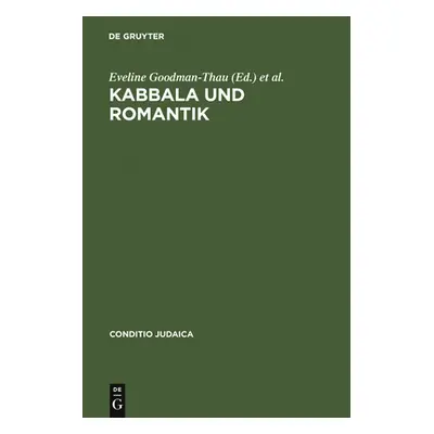 "Kabbala und Romantik" - "" ("Goodman-Thau Eveline")