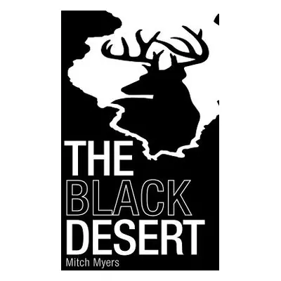 "The Black Desert" - "" ("Myers Mitch")