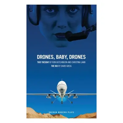 "Drones, Baby, Drones" - "" ("Lamb Christina")