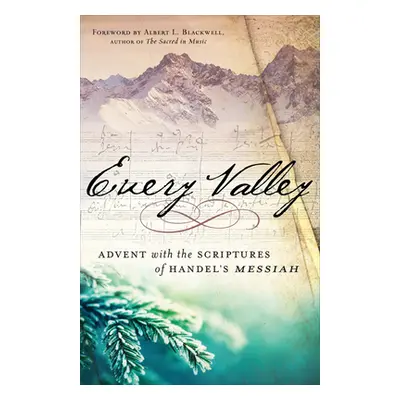 "Every Valley" - "" ("Kelley Jessica Miller")