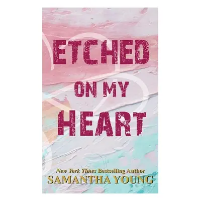 "Etched On My Heart" - "" ("Young Samantha")