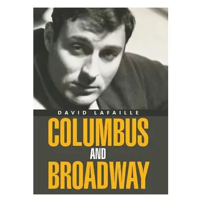 "Columbus and Broadway" - "" ("Lafaille David")