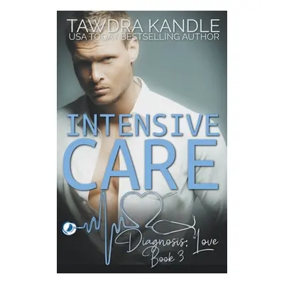 "Intensive Care" - "" ("Kandle Tawdra")