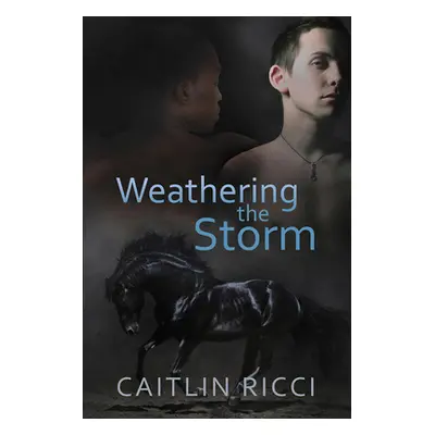 "Weathering the Storm: Volume 1" - "" ("Ricci Caitlin")