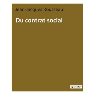 "Du contrat social" - "" ("Rousseau Jean-Jacques")