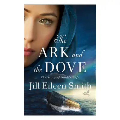 "Ark and the Dove" - "" ("Smith Jill Eileen")